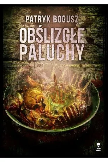 eBook Oblizge paluchy mobi epub - Patryk Bogusz
