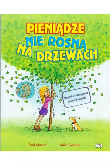 Pieni�dze nie rosn� na drzewach - Paul Mason