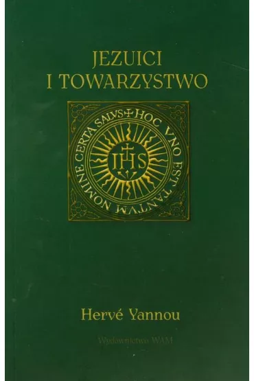 Jezuici i towarzystwo - Yannou Herve