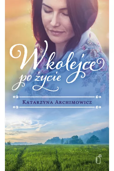 W kolejce po �ycie - Katarzyna Archimowicz