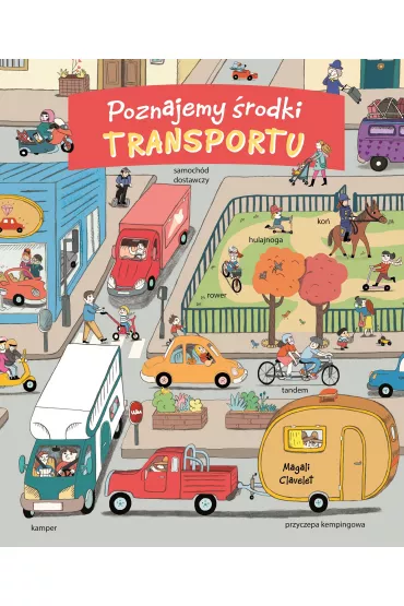 Poznajemy �rodki transportu - Magali Clavelet