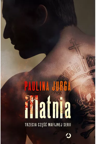 Matnia. Rosyjska Mafia. Tom 3 - Paulina Jurga