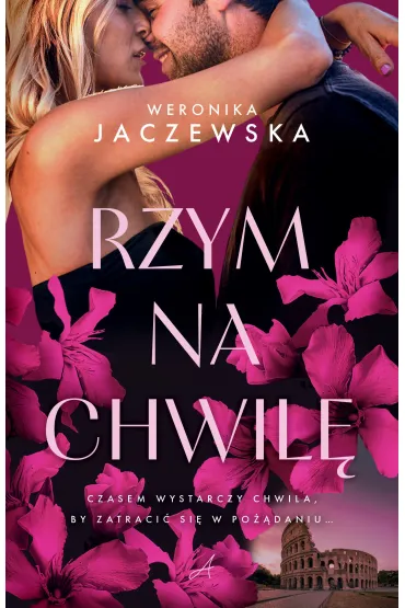Rzym na chwil� - Weronika  Jaczewska
