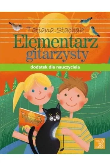 Elementarz gitarzysty - dodatek dla nauczyciela - Tatiana Stachak