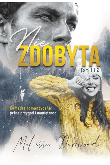 Niezdobyta Tomy 1-2 - Melissa Darwood