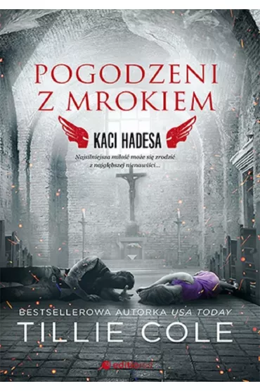Pogodzeni z mrokiem. Kaci Hadesa. Tom 7 - Tillie Cole