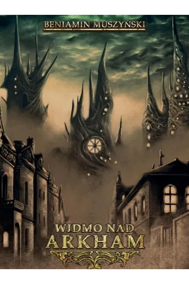 Widmo nad Arkham. Edycja 2
