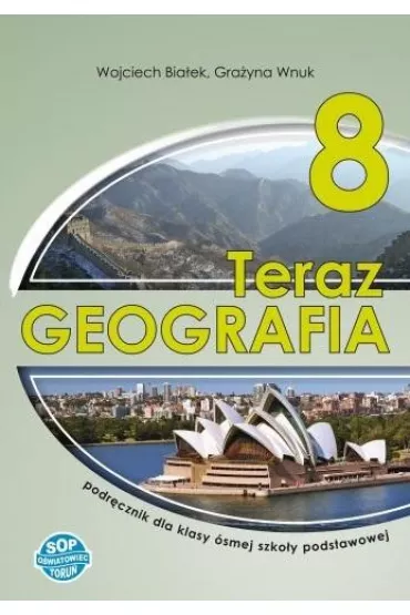 Teraz geografia 8. Podr�cznik - Gra�yna Wnuk, Wojciech Bia�ek