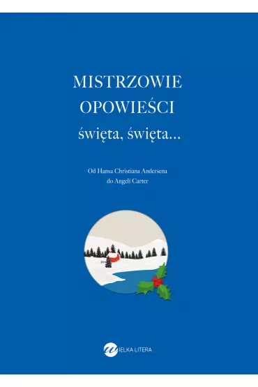 Mistrzowie opowie�ci. �wi�ta, �wi�ta...