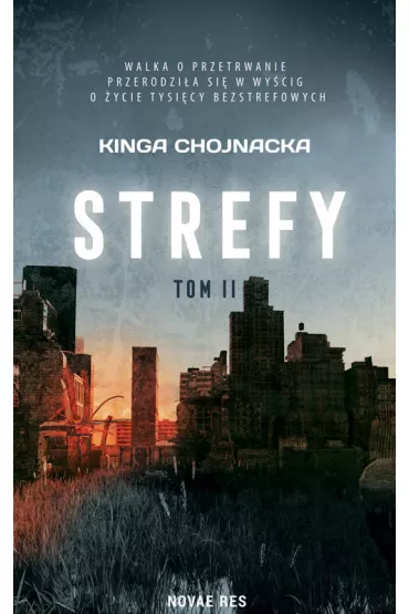 Strefy. Tom 2 - Kinga Chojnacka