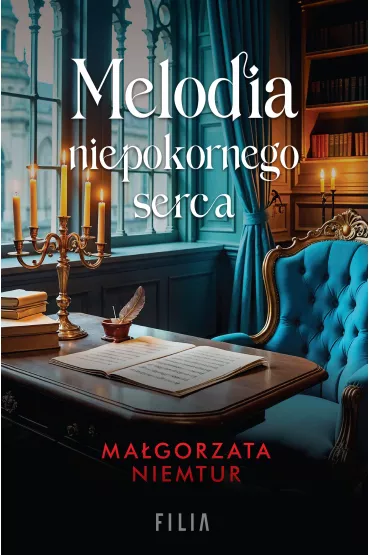 Melodia niepokornego serca - Magorzata  Niemtur