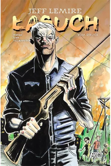 Vertigo �asuch. Tom 2 - Jeff Lemire