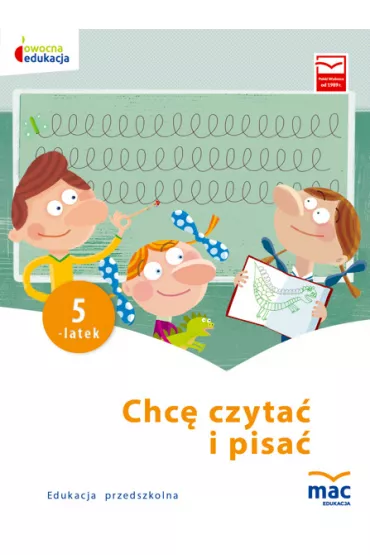 Owocna edukacja. Chc czyta i pisa. Piciolatek