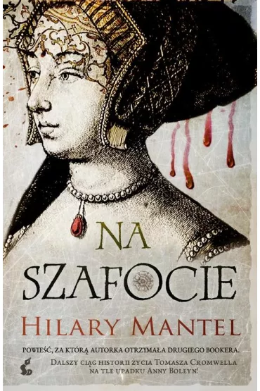 Na szafocie - Hilary Mantel