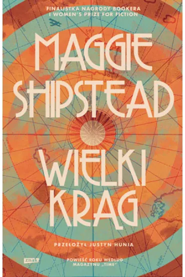 Wielki kr�g - Maggie  Shipstead