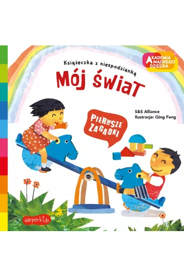 Mj wiat. Akademia Mdrego Dziecka. Pierwsze zagadki - Qing Feng, S&S Alliance