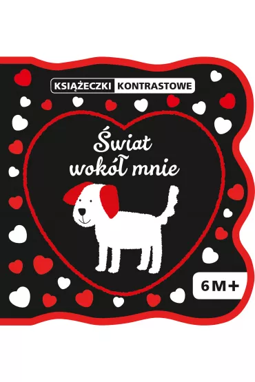 PIANKI KONTRASTOWE �wiat wok� mnie 6M+