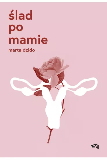 lad po mamie - Marta Dzido