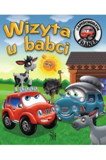 Wizyta u babci. Samochodzik Franek - Karolina G�rska