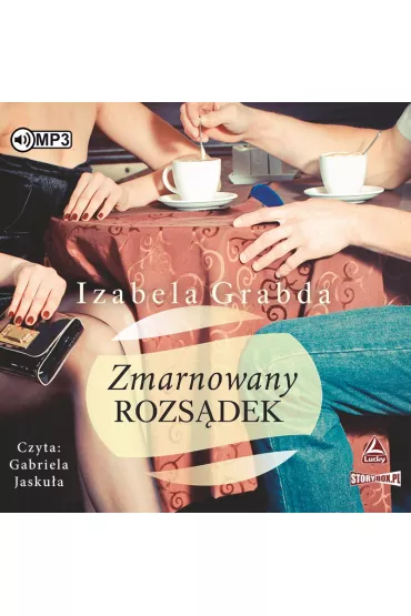 Audiobook Zmarnowany rozs�dek CD - Izabela  Grabda