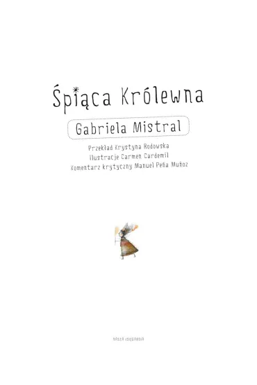 �pi�ca Kr�lewna - Gabriela Mistral