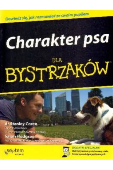 Charakter psa dla bystrzak�w - Stanley Coren, Sarah Hodgson