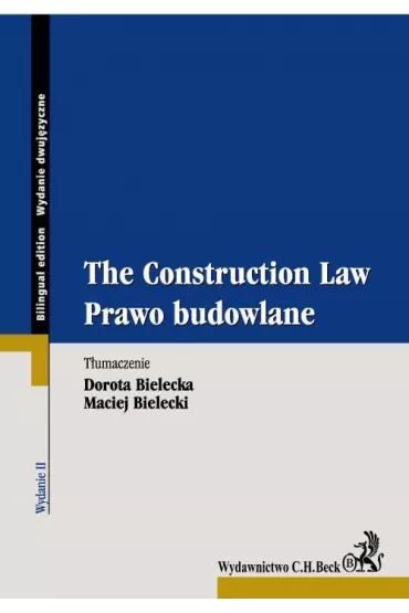 eBook Prawo budowlane. The Construction Law pdf - Dorota Bielecka, Maciej Bielecki