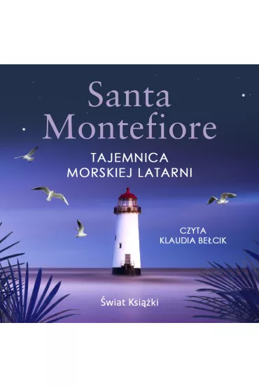 Audiobook Tajemnica morskiej latarni mp3 - Santa Montefiore
