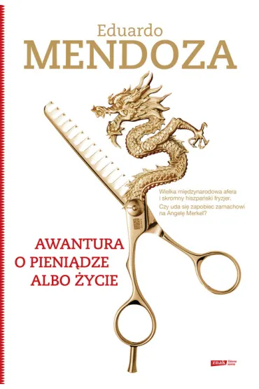 Awantura o pieni�dze albo �ycie. Damski fryzjer. Tom 4 - Eduardo Mendoza