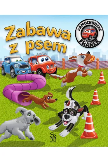 Zabawa z psem. Samochodzik Franek - Karolina G�rska