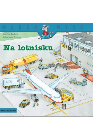 Na lotnisku. M�dra Mysz - Sandra  Ladwig, Boles�aw  Ludwiczak, Sebastian  Coenen
