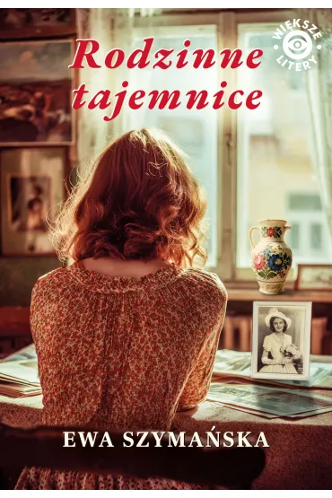 Rodzinne tajemnice - Ewa Szyma�ska