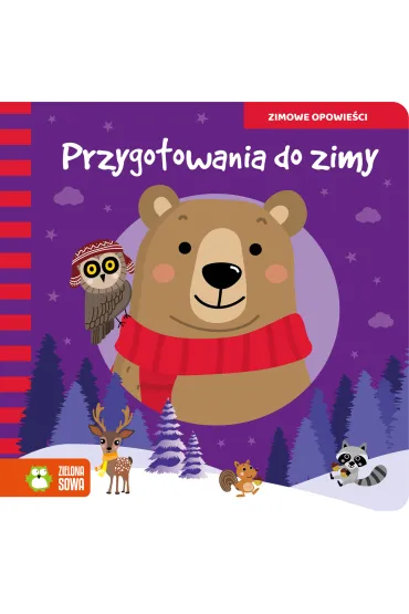 Przygotowania do zimy. Zimowe opowie�ci
