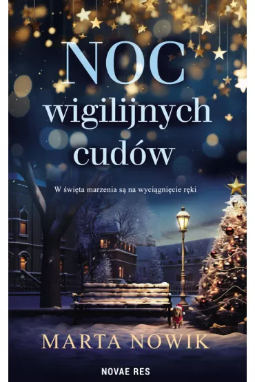 Noc wigilijnych cud�w - Marta  Nowik
