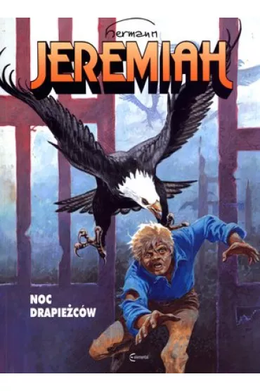 Noc drapie�c�w. Jeremiah. Tom 1 - Hermann, Jeremiah Hermann