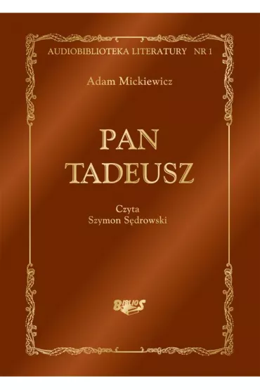 Audiobook Pan Tadeusz mp3 - Adam Mickiewicz