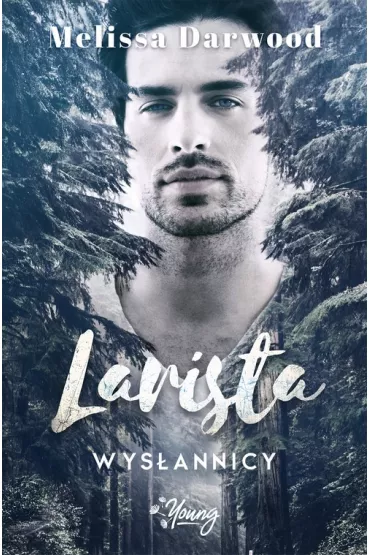 Larista. Wys�annicy. Tom 1 - Melissa Darwood