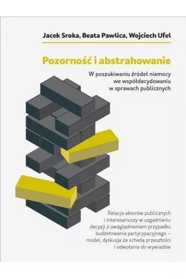 Pozorno�� i abstrahowanie. W poszukiwaniu �r�de�.. - Jacek Sroka, Wojciech Ufel, Beata  Pawlica