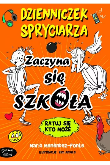 Zaczyna si� szko�a. Dzienniczek Spryciarza