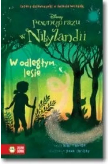 Pewnego razu w nibylandii tom 6 W odleg�ym lesie - Kiki Thorpe