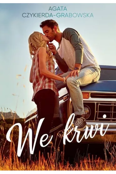 We krwi - Agata Czykierda-Grabowska