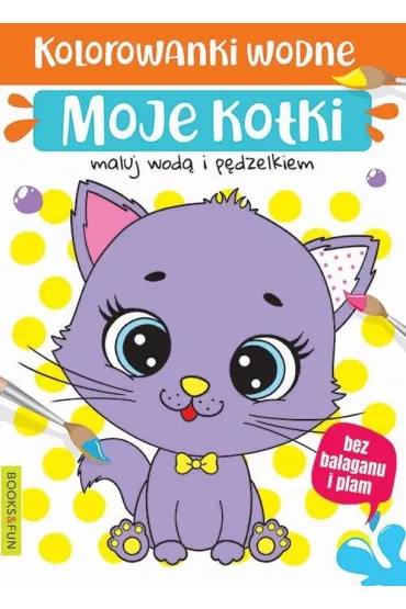 Moje kotki. Kolorowanki wodne