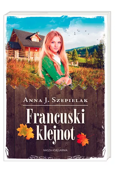 Francuski klejnot - Anna J. Szepielak