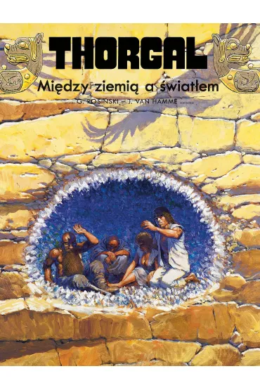 Mi�dzy ziemi� a �wiat�em. Thorgal. Tom 13 - Jean Van Hamme