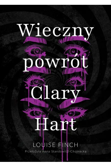 Wieczny powr�t Clary Hart - Louise  Finch