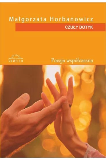 Czu�y dotyk - Ma�gorzata Horbanowicz