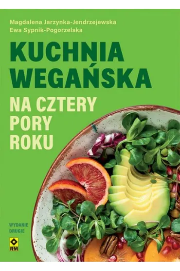 Kuchnia wega�ska na cztery pory roku - Ewa Sypnik-Pogorzelska, Magdalena Jarzynka-Jendrzejewska