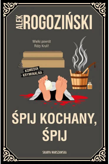 �pij kochany, �pij - Alek Rogozi�ski