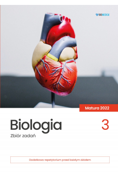 Biologia 3. Zbir zada. Matura 2022