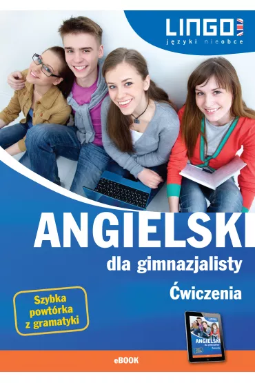 Angielski dla gimnazjalisty. �wiczenia. eBook pdf - Agata Mioduszewska, Joanna Bogus�awska